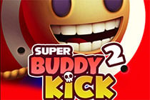 Super Buddy Kick 2