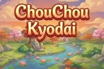 ChouChou Kyodai