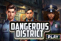 Dangerous District