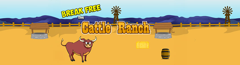 Break Free the Cattle Ranch